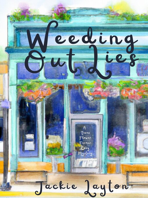 Title details for Weeding Out Lies by Jackie Layton - Available